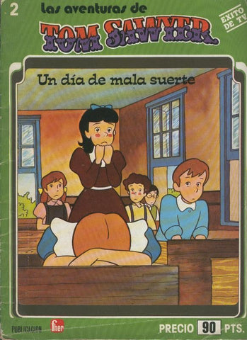 Tom Sawyer numero 02: Un dia de mala suerte