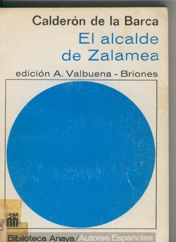 Biblioteca Anaya Autores Españoles numero 01: El alcalde de Zalamea