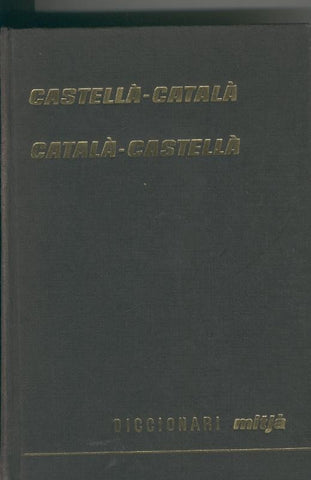 Diccionari Castella-Catala, Catala-Castella