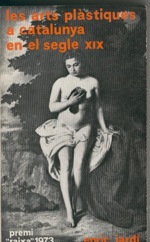 Les arts plastiques a Catalunya en el segle XIX