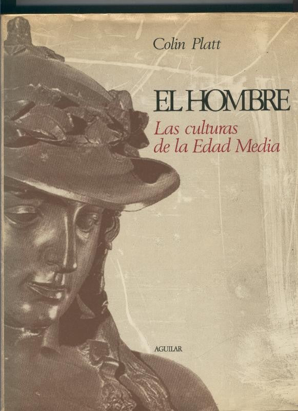 El Hombre. Las culturas de la Edad Media