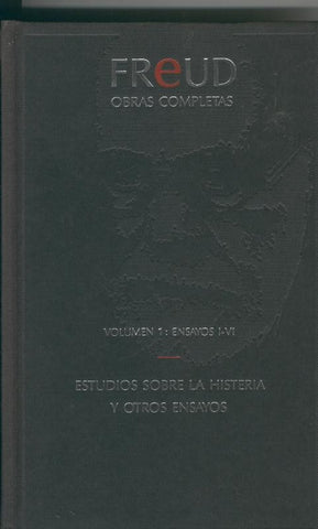 Freud Obras completas Volumen 01: ensayos I-VI