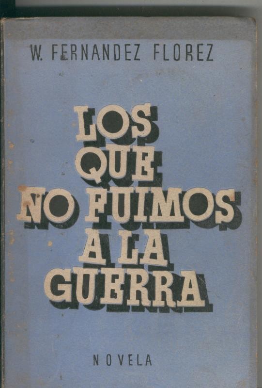 Los que no fuimos a la guerra