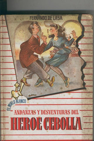 Andanzas y desventuras del heroe cebolla
