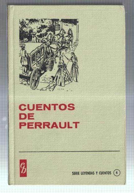 Historias Seleccion serie Leyendas y Cuentos numero 4: Cuentos de Perrault