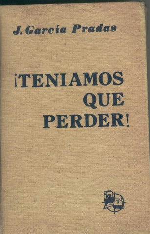 Teniamos que perder