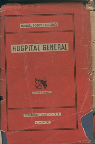 Ancora y Delfin numero 39: Hospital General