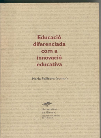 Educacio diferenciada com a innovacio educativa