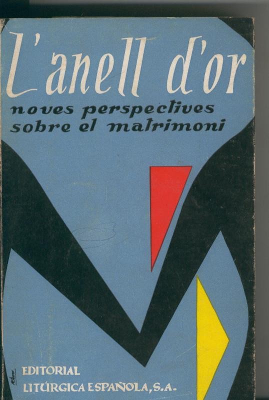 L´anell d´or: noves perspectives sobre el matrimoni