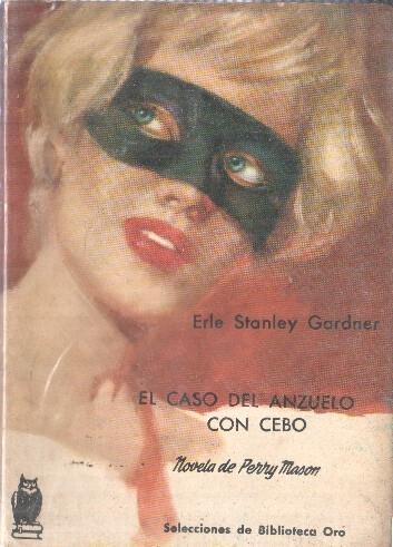 Selecciones de Biblioteca Oro numero 170: El caso del anzuelo con cebo