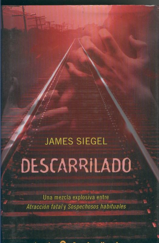 Coleccion La Trama: Descarrilado