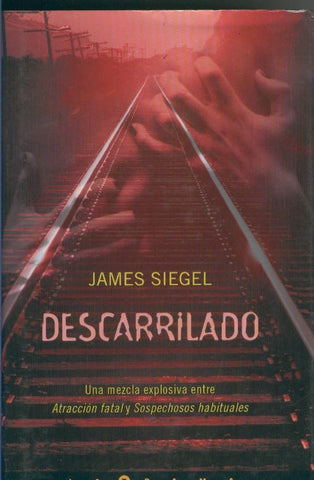 Coleccion La Trama: Descarrilado