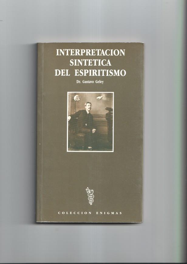 Interpretacion sintetica del espiritismo