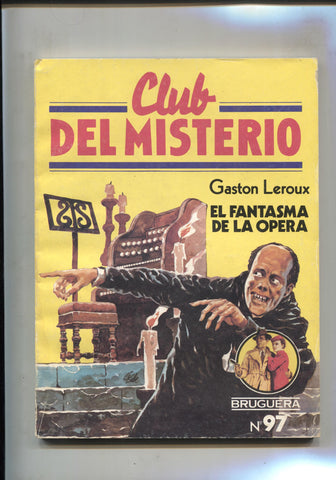 Club del Misterio numero 097: El fantasma de la opera