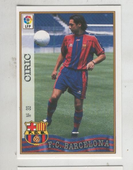 Cromo Liga 97/98: F.C.Barcelona numero 33: Ciric