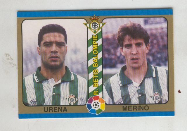 Cromo Liga 95: Betis: Ureña y Merino