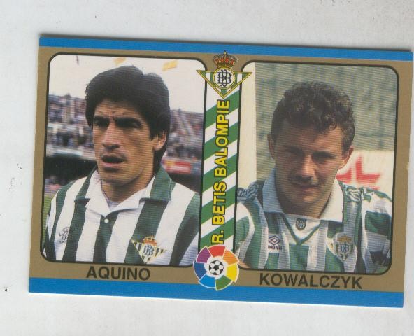 Cromo Liga 95: Betis: Aquino y Kowalczyk