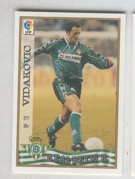 Cromo Liga 97/98: Betis numero 73: Vidakovic