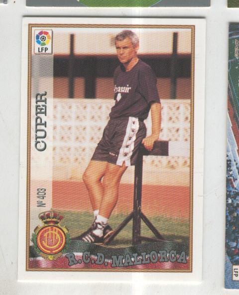 Cromo Liga 97/98: R.C.D.Mallorca numero 403: Cuper (entrenador)