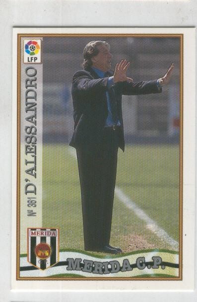 Cromo Liga 97/98: C.P.Merida numero 361: D´Alesandro (entrenador)