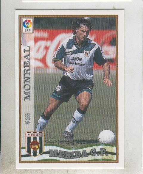 Cromo Liga 97/98: C.P.Merida numero 365: Monreal
