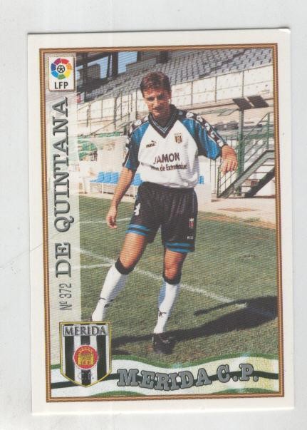 Cromo Liga 97/98: C.P.Merida numero 372: De Quintana