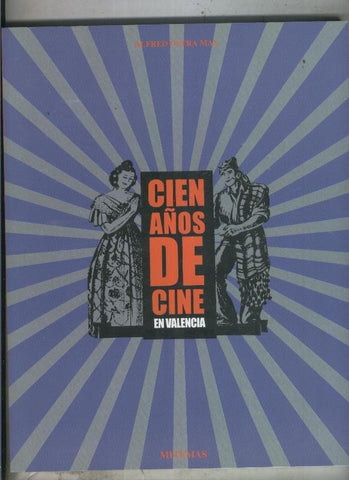 Cien años de cine en Valencia