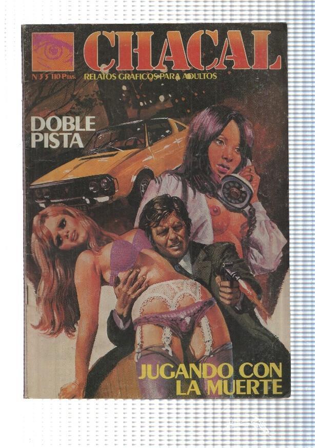 Chacal numero 33: Jugando con la muerte y doble pista