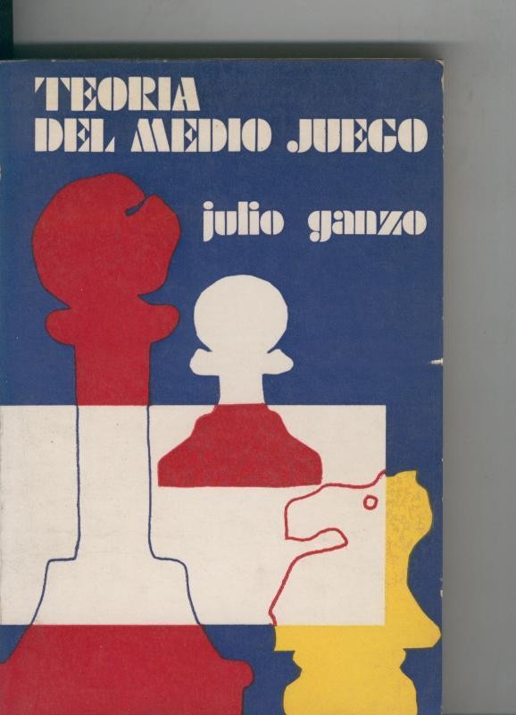 Ajedrez: Teoria del medio juego