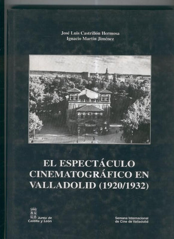 El espectaculo cinematografico en Valladolid ( 1920-1932)