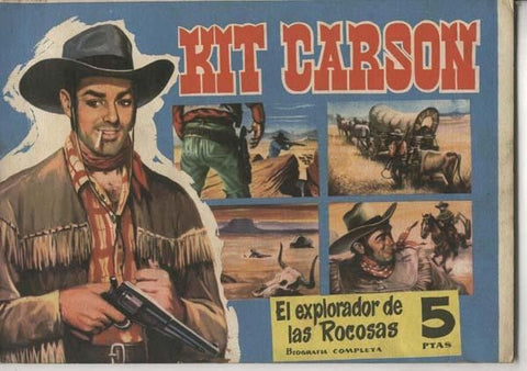 Kit Carson el explorador de las rocosas