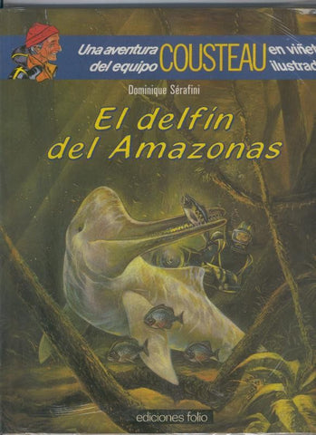 Una aventura del equipo Cousteau: El delfin del amazonas