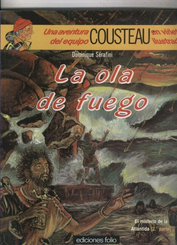 Una aventura del equipo Cousteau: La ola de fuego (el misterio de la atlantida 2a parte)