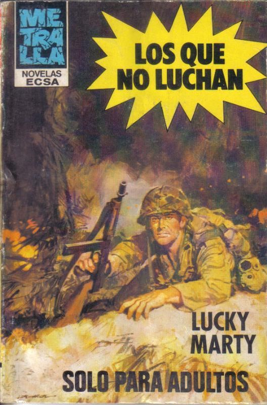 Metralla numero 148: Los que no luchan