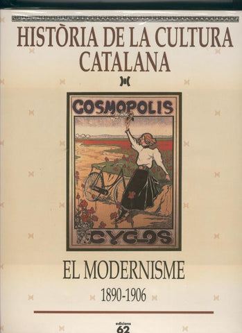 Historia de la cultura catalana volumen 06: El Modernisme 1890-1906
