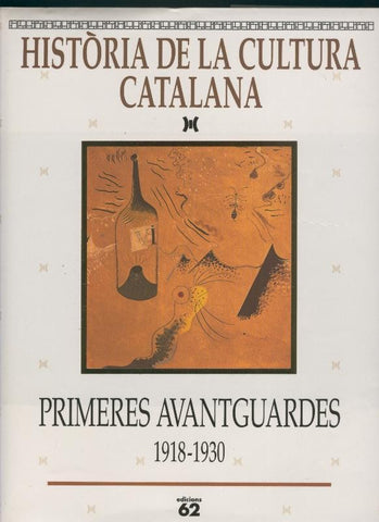 Historia de la cultura catalana volumen 08: Primeres Avantguardes 1918-1930