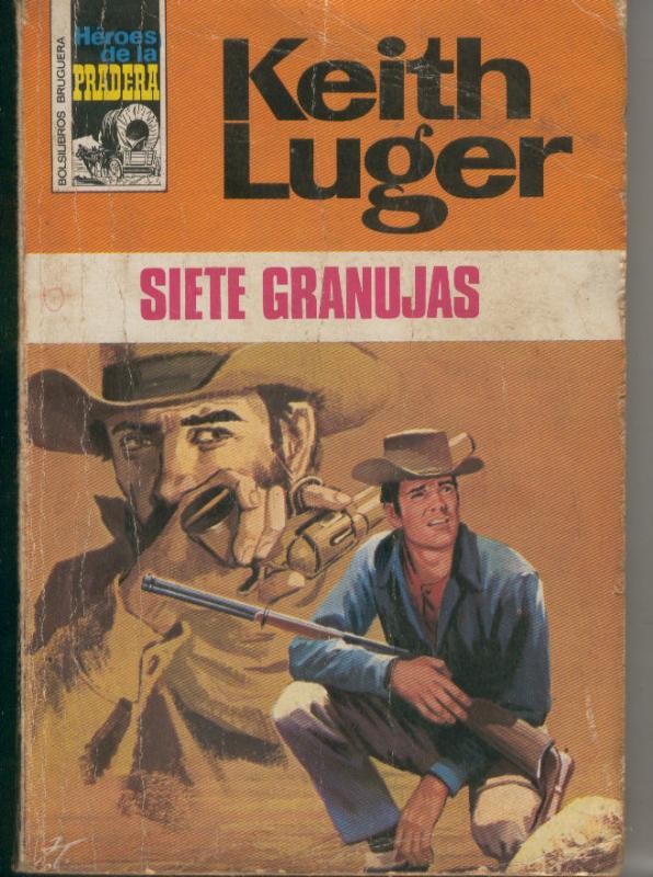 Heroes de la Pradera numero 154: Siete granujas