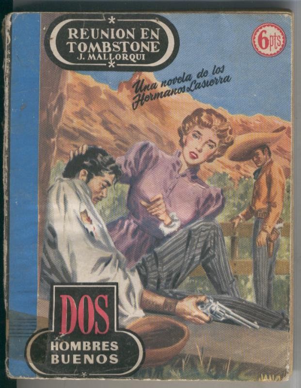 Dos Hombres Buenos numero 13: Reunion en Tombstone
