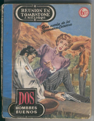 Dos Hombres Buenos numero 13: Reunion en Tombstone