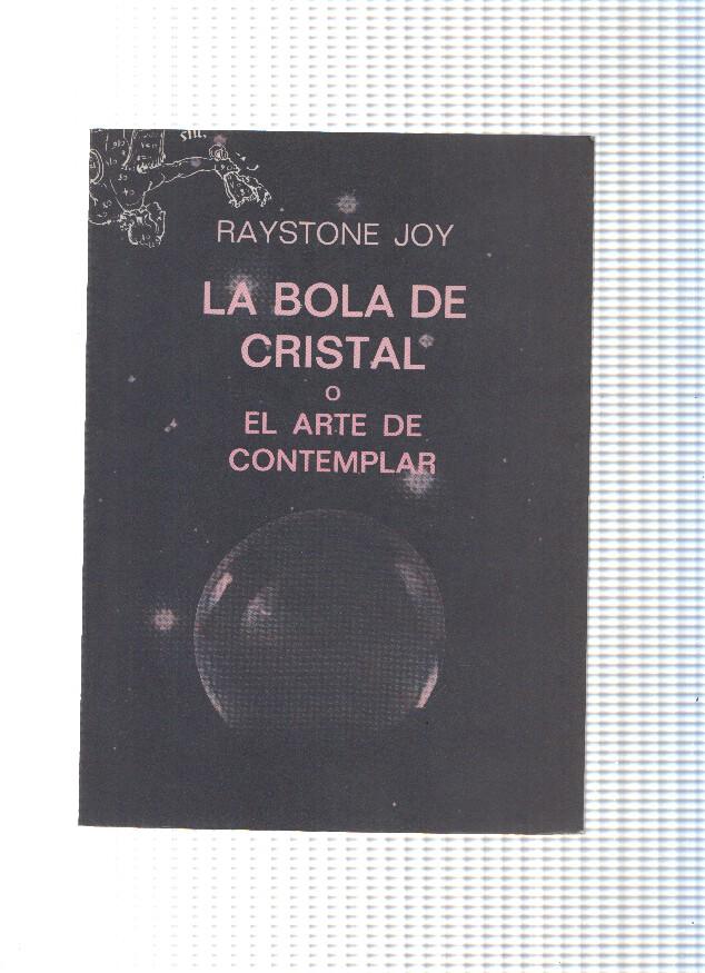 La bola de cristal o El arte de contemplar