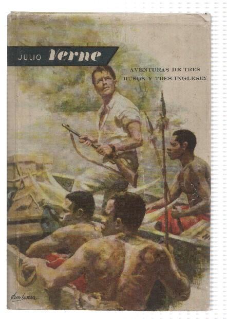 Coleccion Molino Julio Verne numero 19; Aventuras de tres rusos y tres ingleses