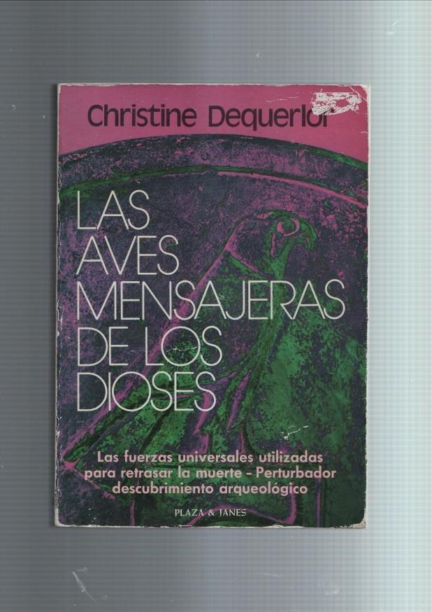 Las aves mensajeras de los dioses