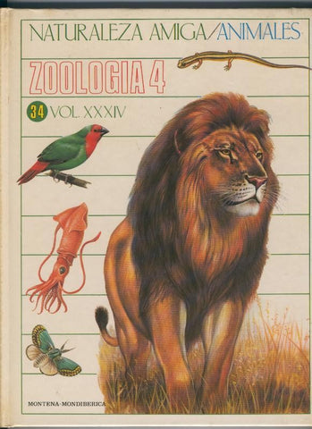 Naturaleza Amiga/Animales volumen 34: Zoologia numero 4