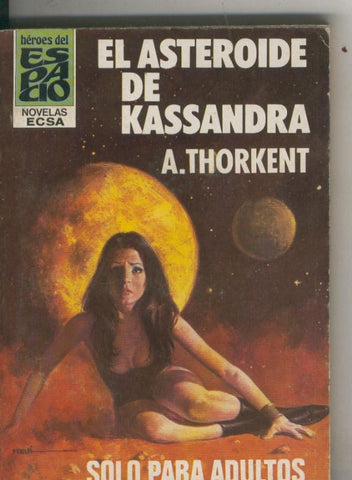 Heroes del Espacio numero 098: El asteroide de Kassandra