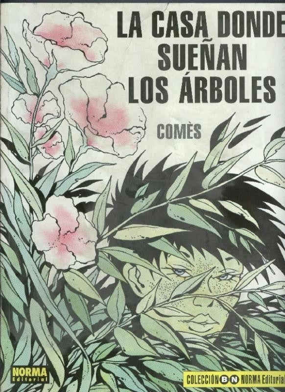 Coleccion BN numero 24: : La casa donde sueñan los arboles