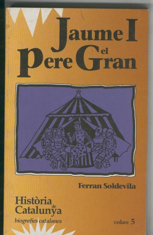 Historia de Catalunya numero 05: Jaume I y . Pere el Gran