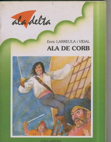 Ala Delta numero 18: Ala de Corb