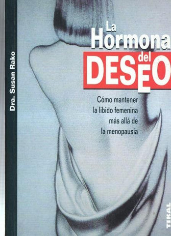 Documentos: La hormona del deseo