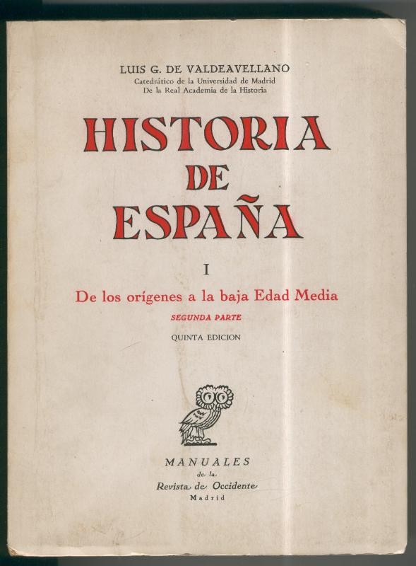 Historia de España tomo I: De los origenes a la baja edad media