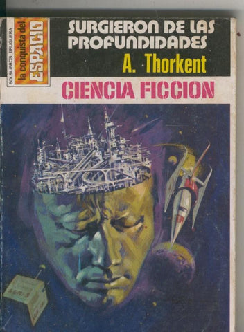 La Conquista del Espacio numero 357: Surgieron de las profundidades